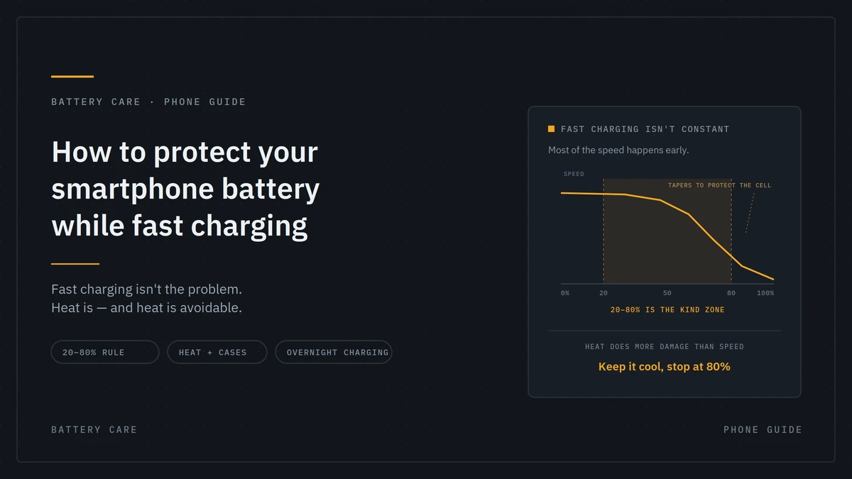 How to Protect Your Smartphone Battery While Fast Charging